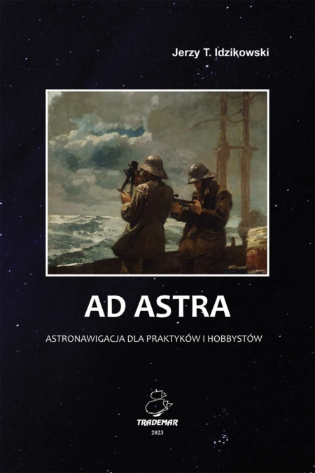 Okładka książki AD ASTRA - astronawigacja dla praktyków i hobbystów